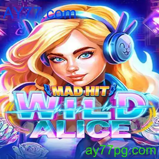 MadHitWildAlice